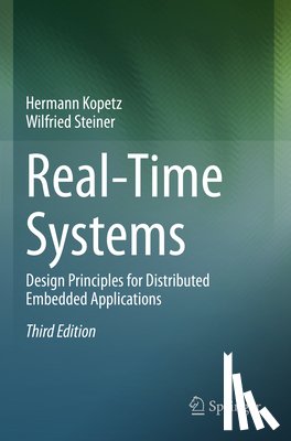 Kopetz, Hermann, Steiner, Wilfried - Real-Time Systems