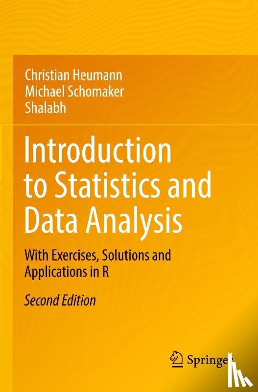Heumann, Christian, Schomaker, Michael, Shalabh - Introduction to Statistics and Data Analysis