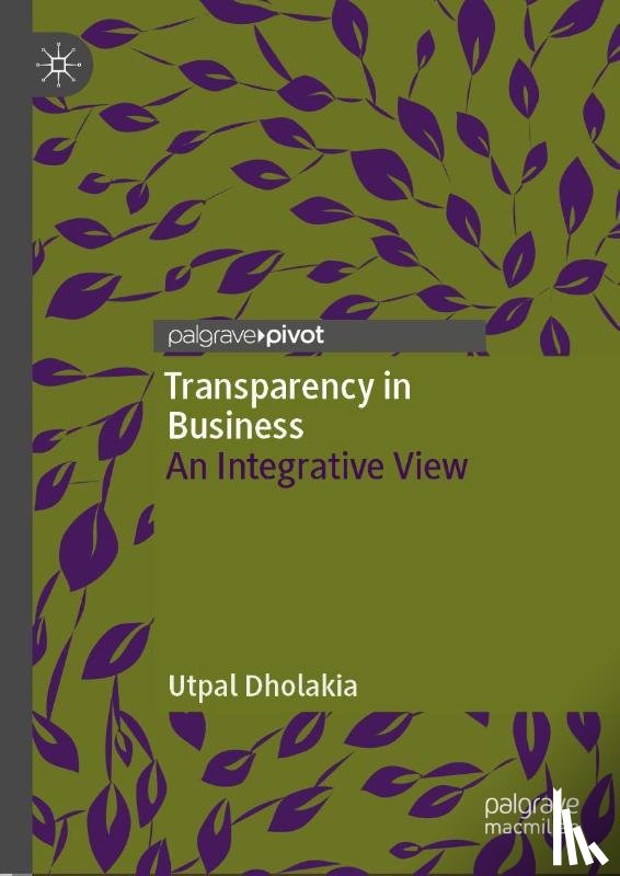 Dholakia, Utpal - Transparency in Business
