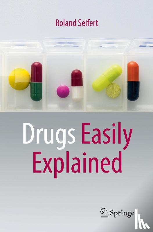 Seifert, Roland - Drugs Easily Explained