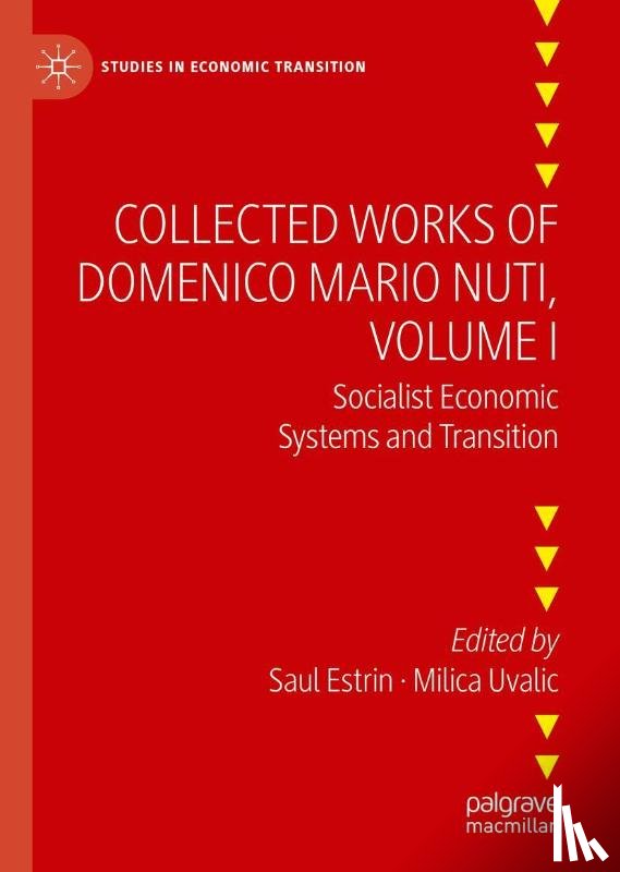  - Collected Works of Domenico Mario Nuti, Volume I
