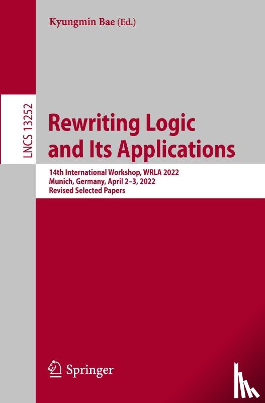  - Rewriting Logic and Its Applications