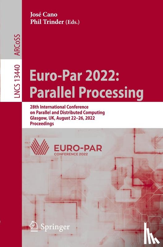  - Euro-Par 2022: Parallel Processing