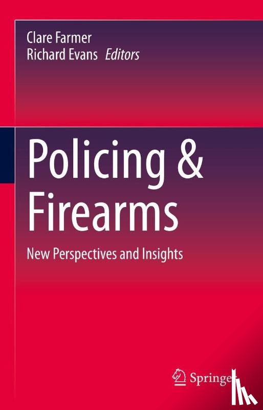  - Policing & Firearms