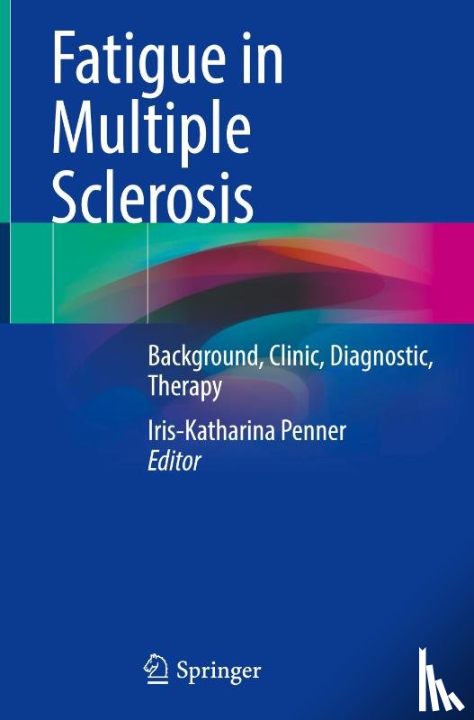  - Fatigue in Multiple Sclerosis