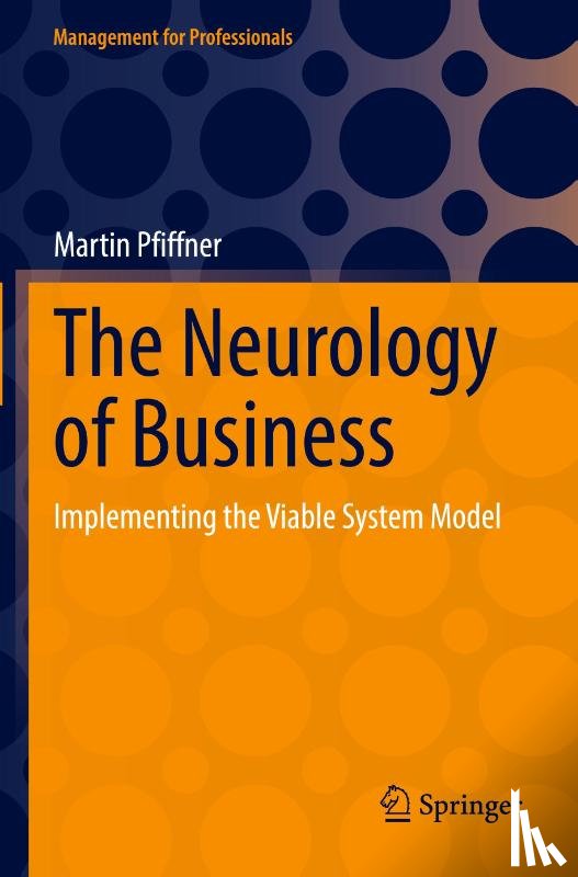 Pfiffner, Martin - The Neurology of Business