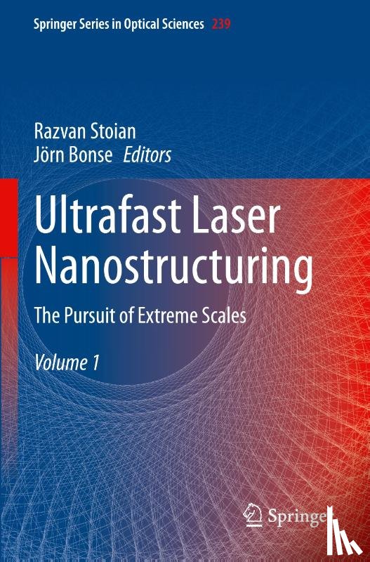  - Ultrafast Laser Nanostructuring