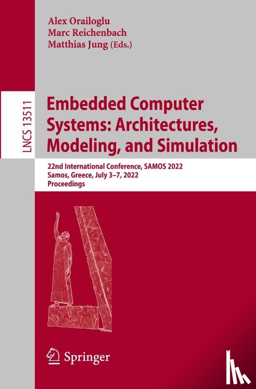  - Embedded Computer Systems: Architectures, Modeling, and Simulation