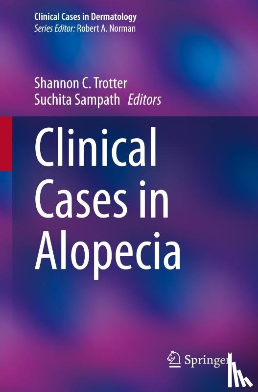  - Clinical Cases in Alopecia