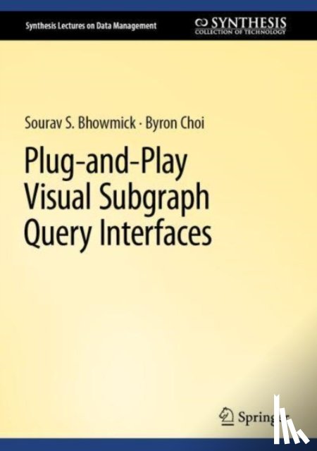 Bhowmick, Sourav S., Choi, Byron - Plug-and-Play Visual Subgraph Query Interfaces