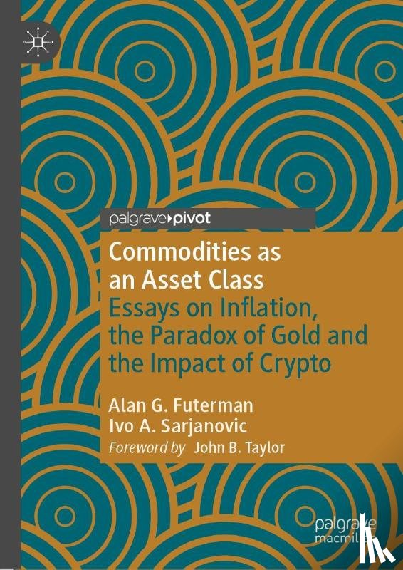 Futerman, Alan G., Sarjanovic, Ivo A. - Commodities as an Asset Class
