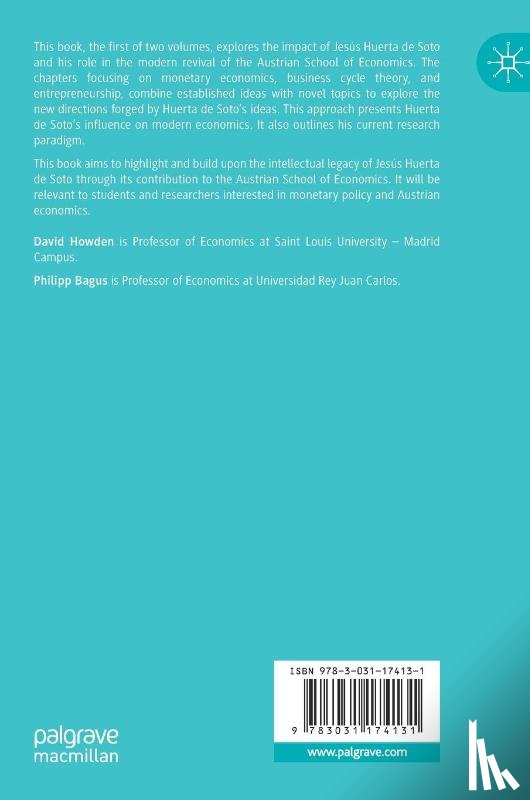  - The Emergence of a Tradition: Essays in Honor of Jesus Huerta de Soto, Volume I