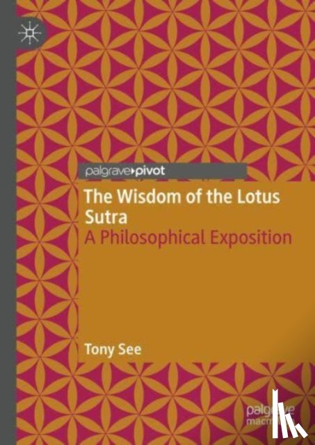 See, Tony - The Wisdom of the Lotus Sutra