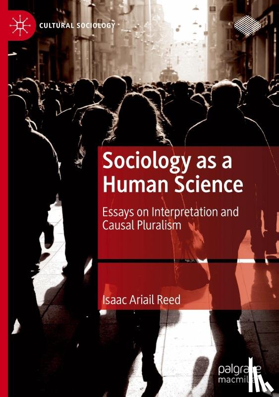 Ariail Reed, Isaac - Sociology as a Human Science