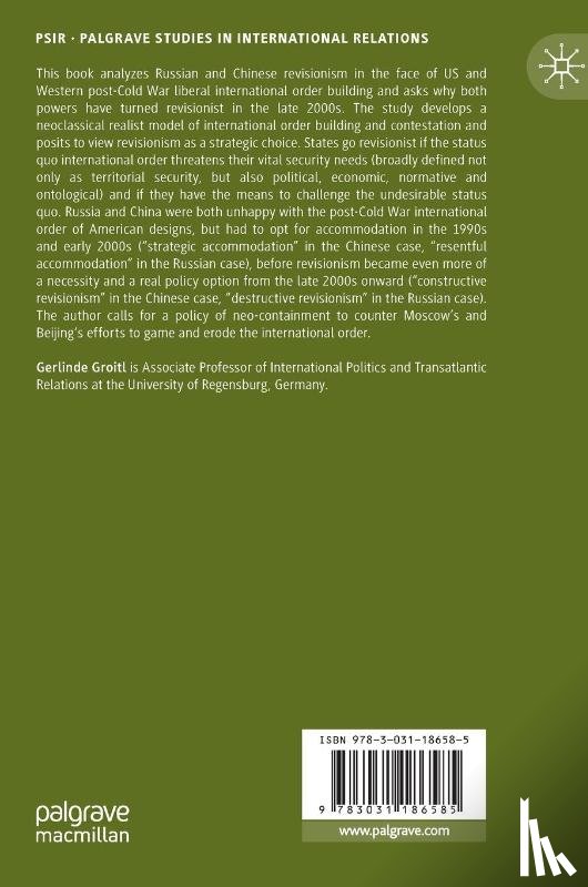Groitl, Gerlinde - Russia, China and the Revisionist Assault on the Western Liberal International Order
