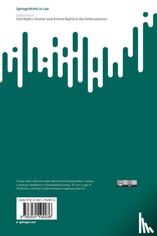 Stucki, Saskia - One Rights: Human and Animal Rights in the Anthropocene