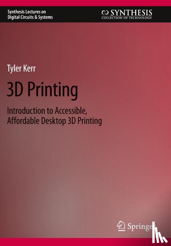 Kerr, Tyler - 3D Printing