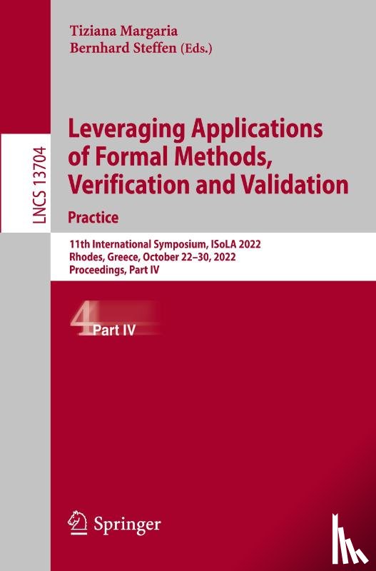  - Leveraging Applications of Formal Methods, Verification and Validation. Practice