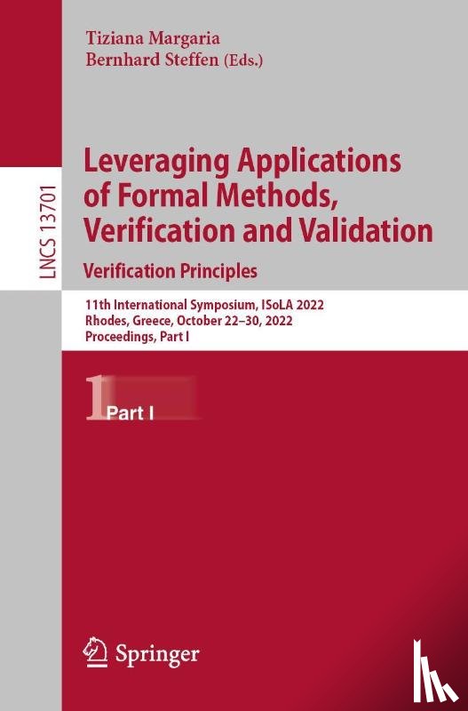  - Leveraging Applications of Formal Methods, Verification and Validation. Verification Principles