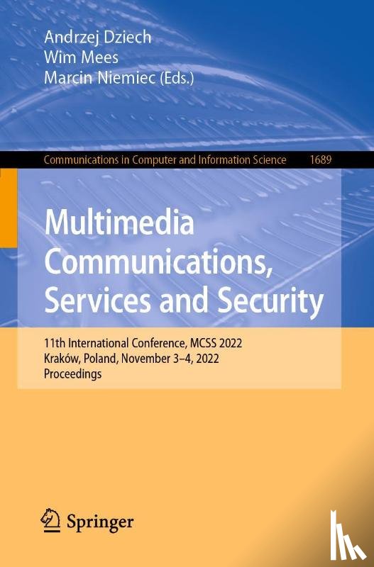  - Multimedia Communications, Services and Security