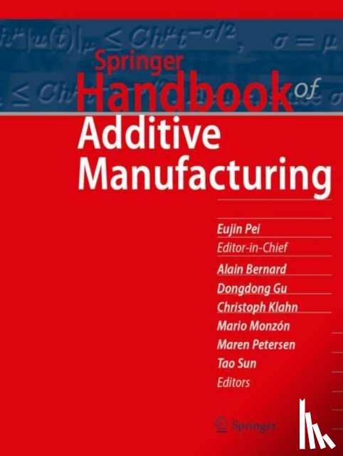  - Springer Handbook of Additive Manufacturing