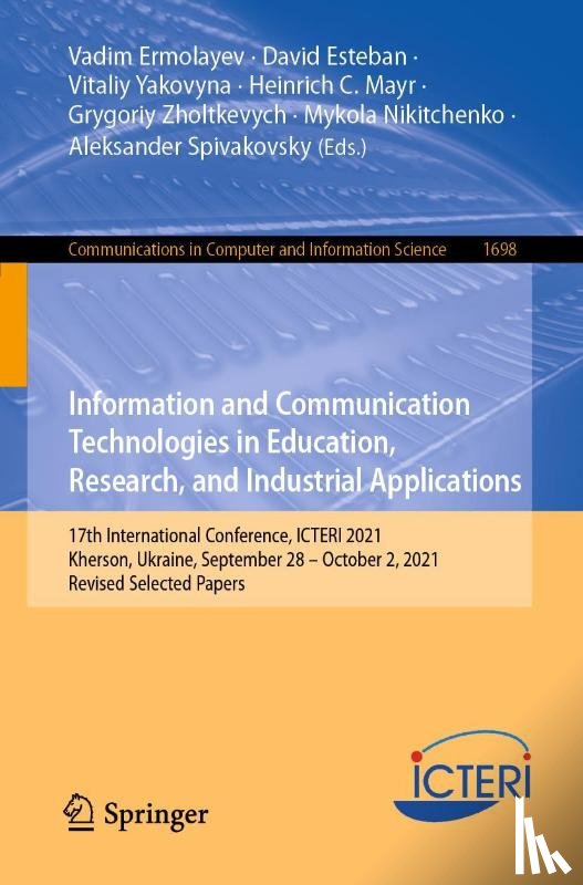  - Information and Communication Technologies in Education, Research, and Industrial Applications