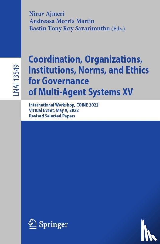  - Coordination, Organizations, Institutions, Norms, and Ethics for Governance of Multi-Agent Systems XV