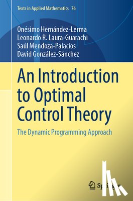 Hernandez-Lerma, Onesimo, Laura-Guarachi, Leonardo R., Mendoza-Palacios, Saul, Gonzalez-Sanchez, David - An Introduction to Optimal Control Theory