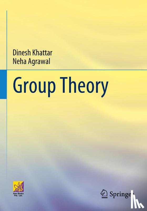 Khattar, Dinesh, Agrawal, Neha - Group Theory