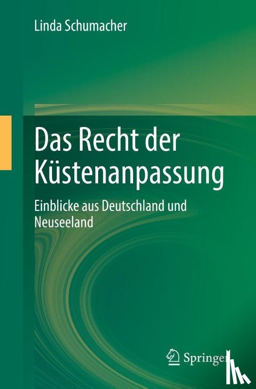 Schumacher, Linda - Das Recht der Küstenanpassung