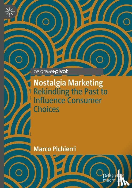 Pichierri, Marco - Nostalgia Marketing