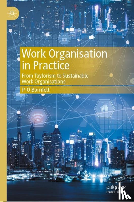 Bornfelt, P-O - Work Organisation in Practice