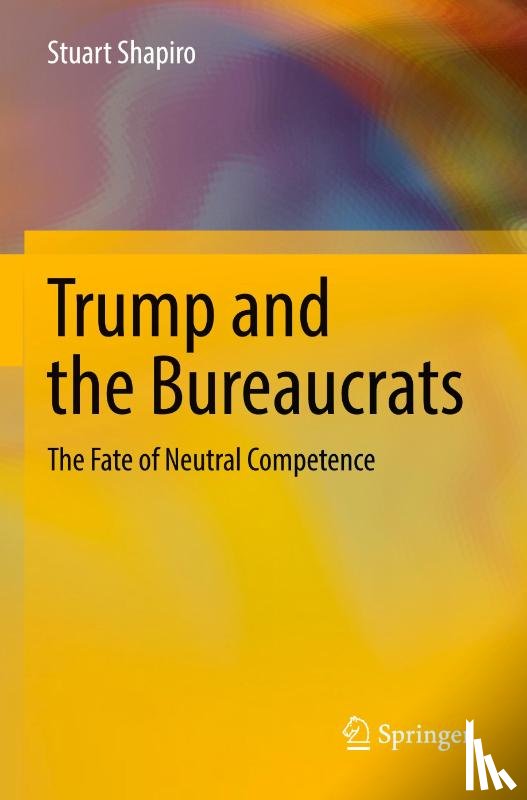 Shapiro, Stuart - Trump and the Bureaucrats