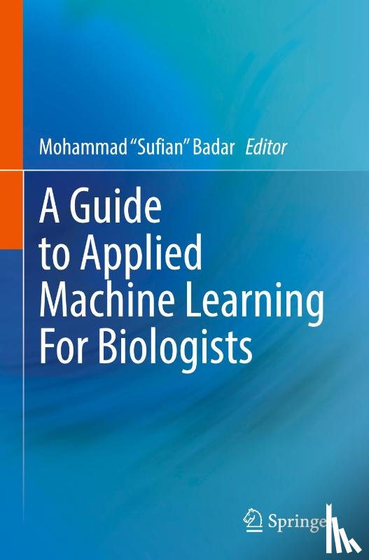  - A Guide to Applied Machine Learning for Biologists