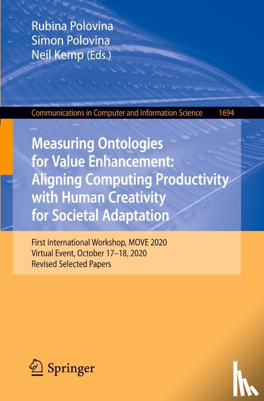  - Measuring Ontologies for Value Enhancement: Aligning Computing Productivity with Human Creativity for Societal Adaptation