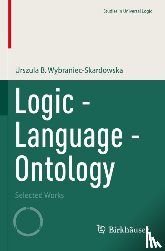 Wybraniec-Skardowska, Urszula B. - Logic - Language - Ontology