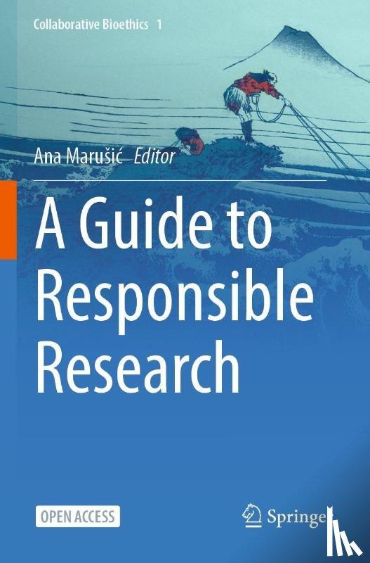  - A Guide to Responsible Research