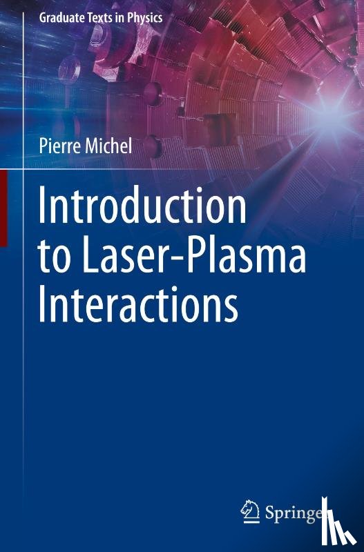 Michel, Pierre - Introduction to Laser-Plasma Interactions