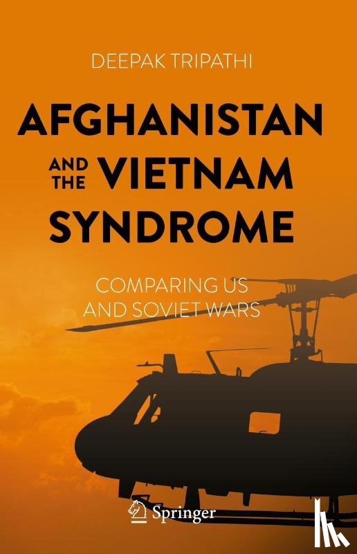 Tripathi, Deepak - Afghanistan and the Vietnam Syndrome