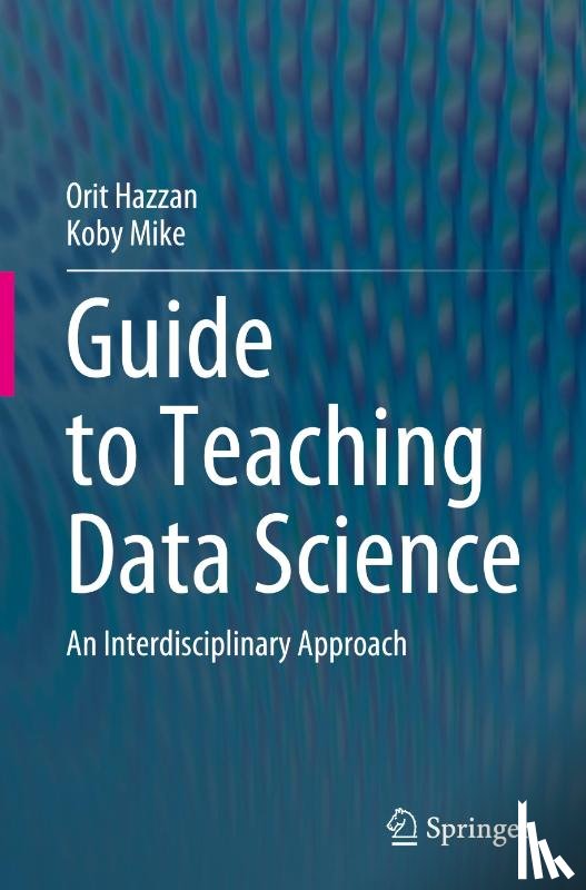 Hazzan, Orit, Mike, Koby - Guide to Teaching Data Science