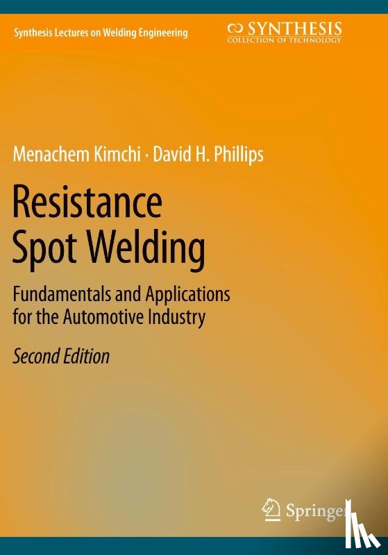Kimchi, Menachem, Phillips, David H. - Resistance Spot Welding