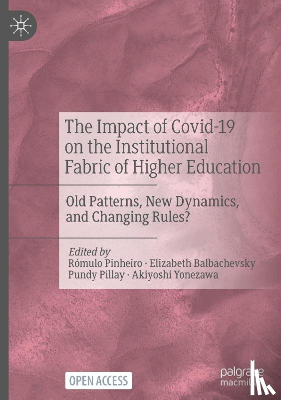 - The Impact of Covid-19 on the Institutional Fabric of Higher Education