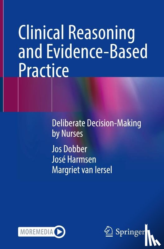 Dobber, Jos, Harmsen, Jose, van Iersel, Margriet - Clinical Reasoning and Evidence-Based Practice