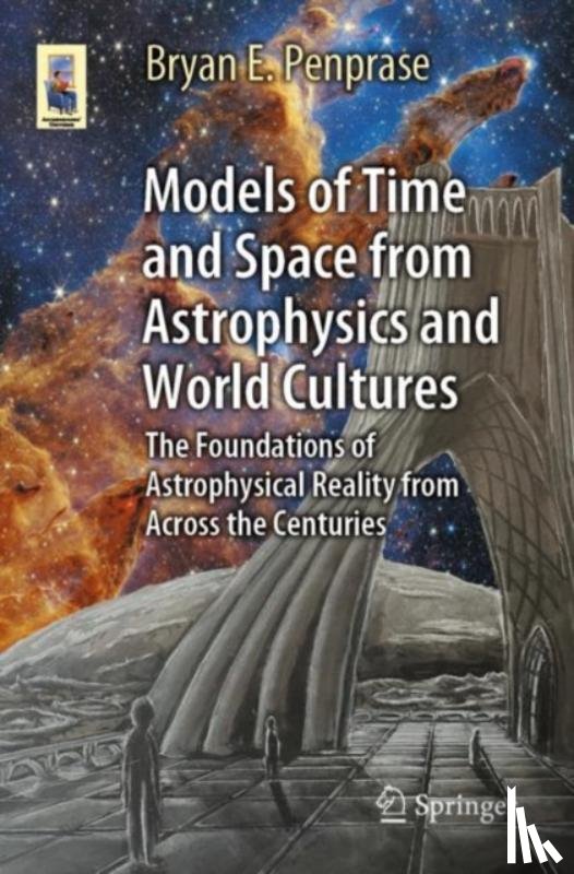 Penprase, Bryan E. - Models of Time and Space from Astrophysics and World Cultures