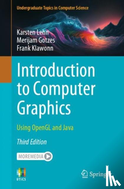 Lehn, Karsten, Gotzes, Merijam, Klawonn, Frank - Introduction to Computer Graphics