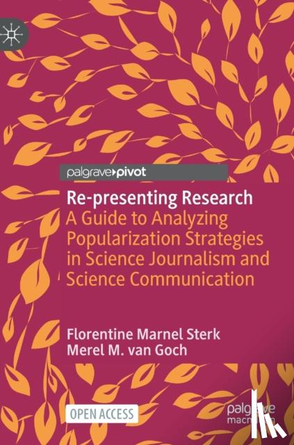 Sterk, Florentine Marnel, van Goch, Merel M. - Re-presenting Research