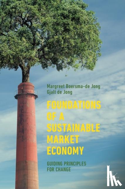 Boersma-de Jong, Margreet, de Jong, Gjalt - Foundations of a Sustainable Market Economy