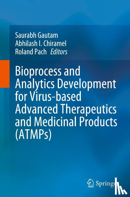  - Bioprocess and Analytics Development for Virus-based Advanced Therapeutics and Medicinal Products (ATMPs)