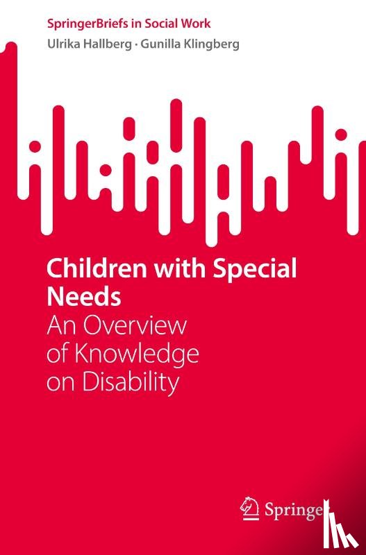Hallberg, Ulrika, Klingberg, Gunilla - Children with Special Needs