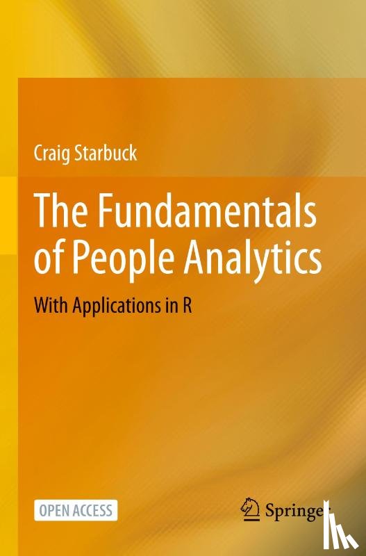 Starbuck, Craig - The Fundamentals of People Analytics